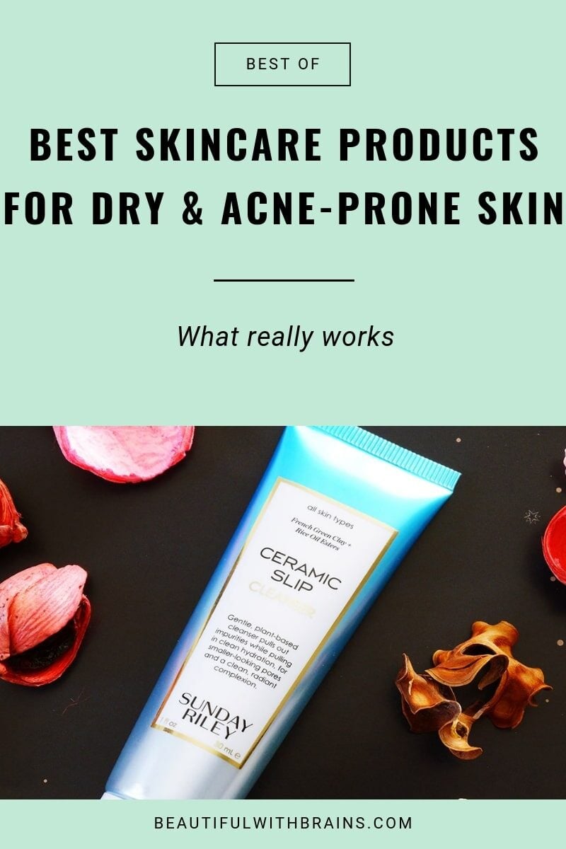 best skincare products for dry and acne-prone skin