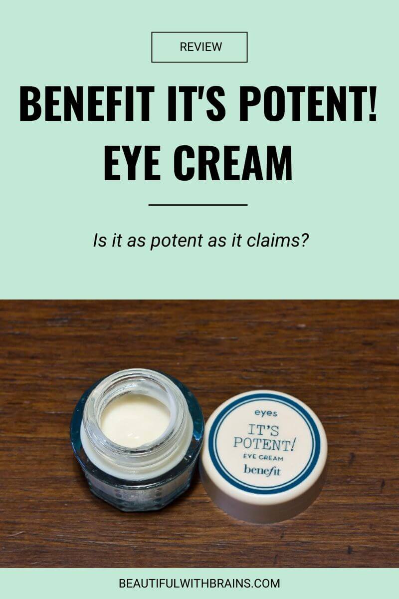 benefit it's potent eye cream review