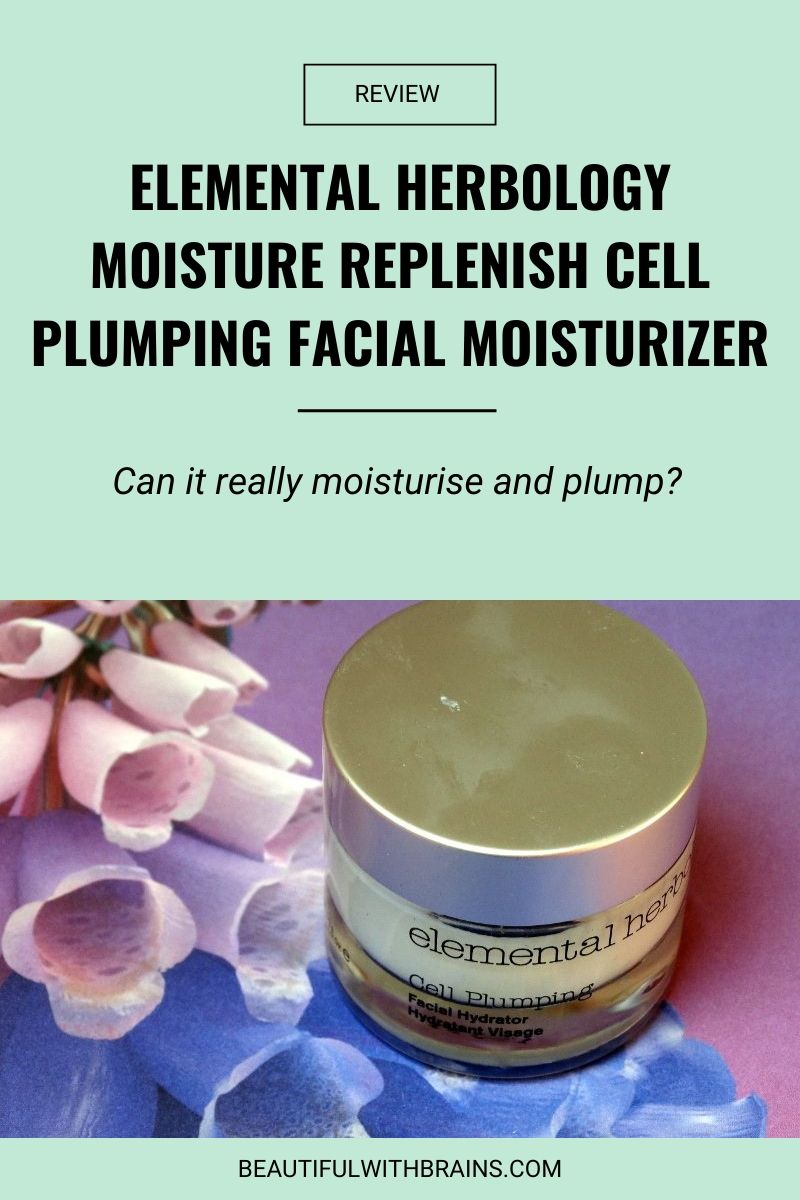 Elemental Herbology Moisture Replenish Cell Plumping Facial Moisturizer review