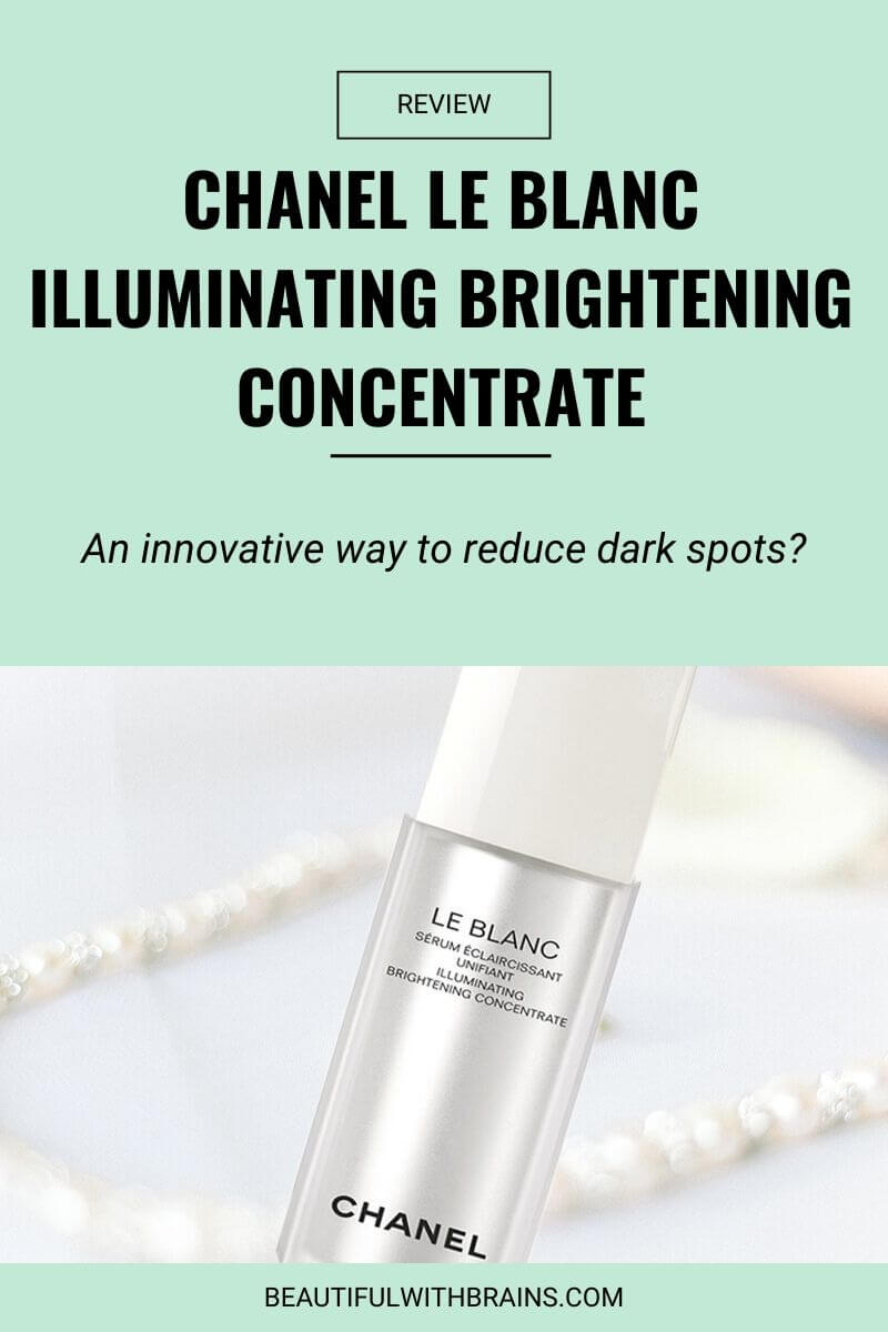 review chanel le blanc illuminating brightening concentrate