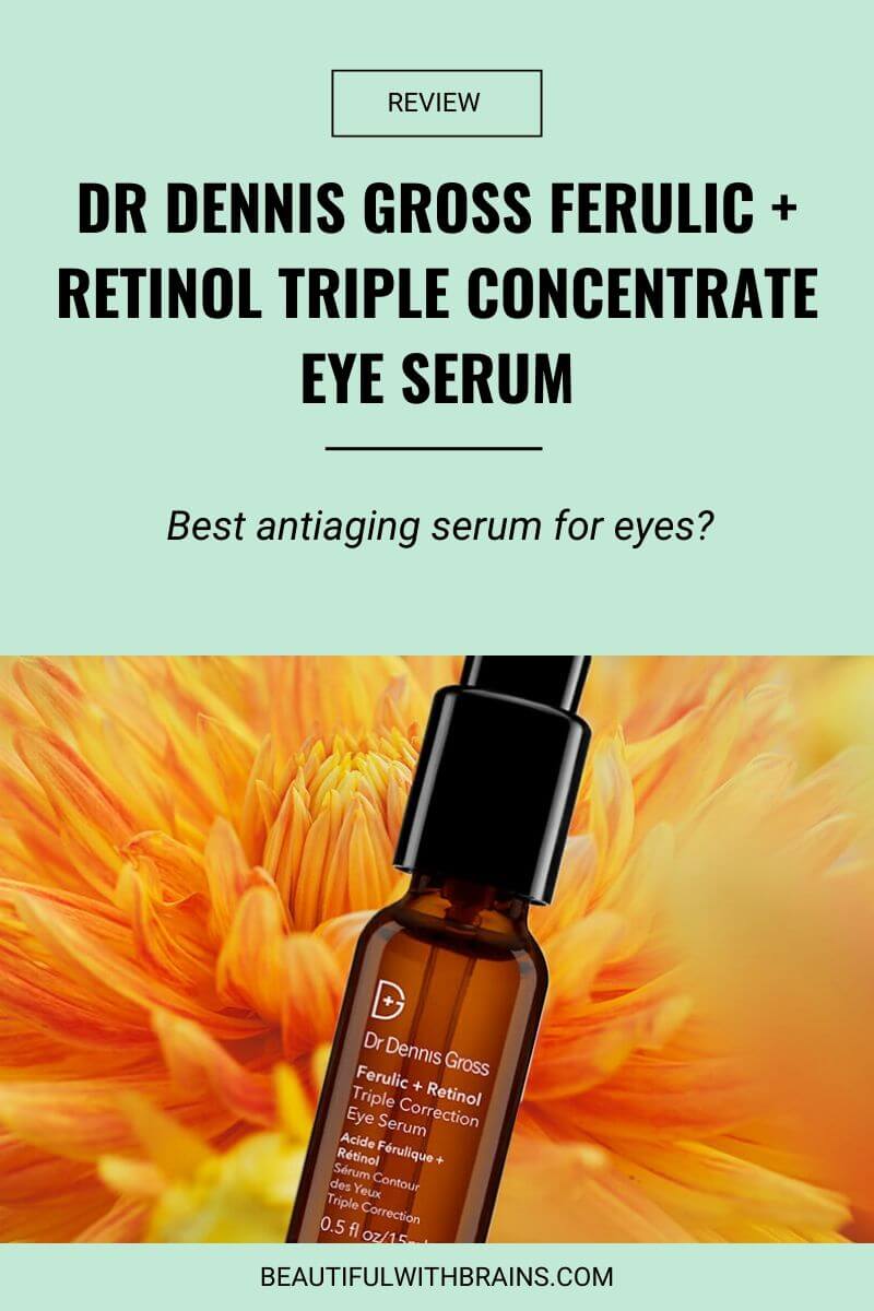 review dr.dennis gross retinol + ferulic triple correction eye serum